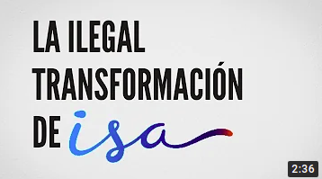 La ilegal transformación de ISA. Primera parte